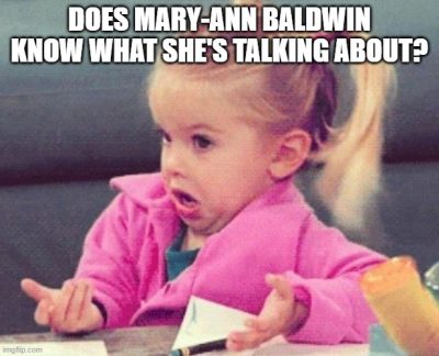 Mary-Ann Baldwin seems confused