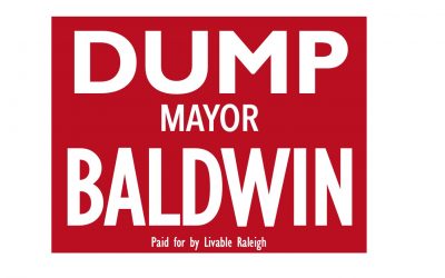 DUMP MAYOR BALDWIN – Yard Signs Available