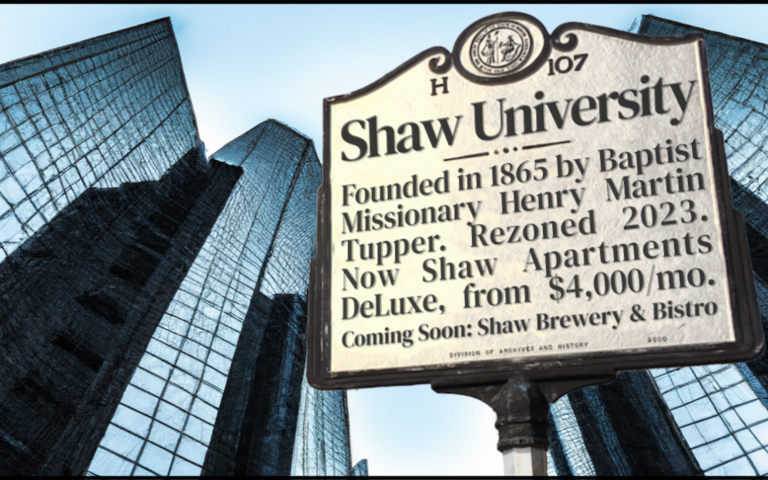 Shaw University: An historic campus in trust? Or just another downtown development play?