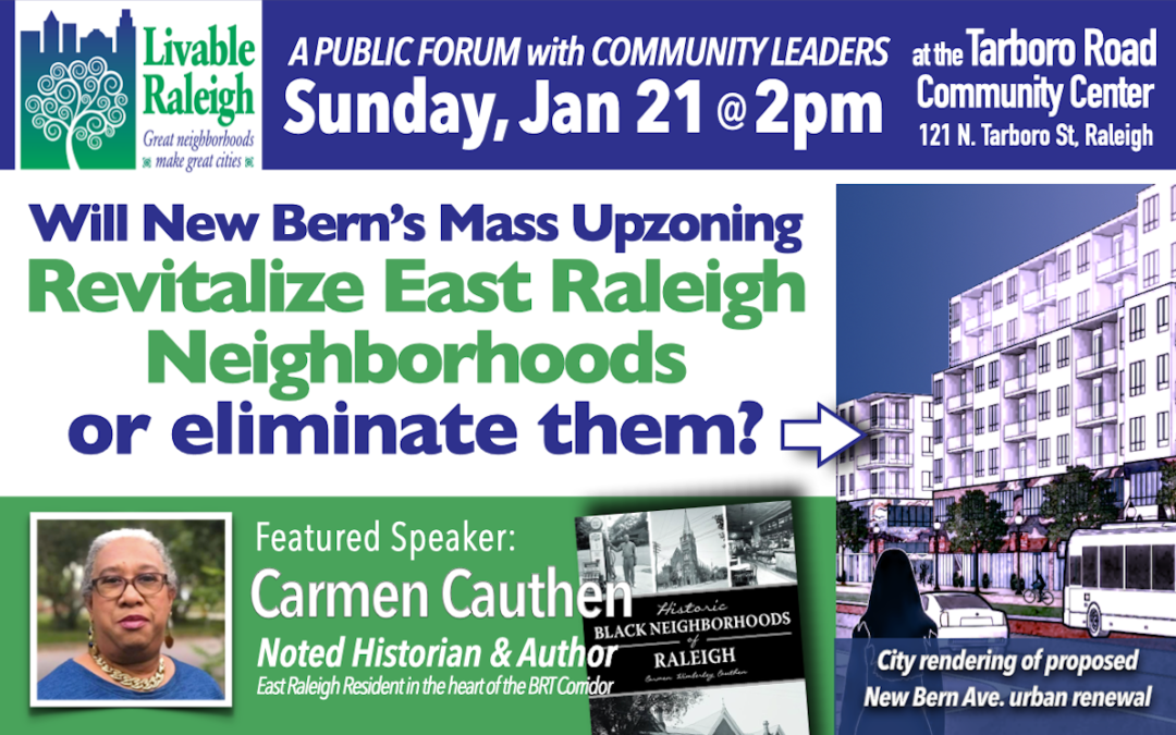 Public Forum: Will New Bern’s Mass Upzoning Revitalize Neighborhoods or Eliminate Them?