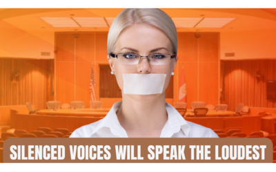 Silenced voices will speak the loudest