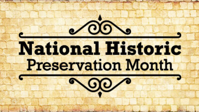 This case will come to you in National Historic Preservation Month