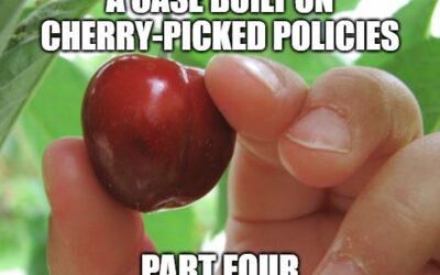 The Impacts of Cherry-Picking Policy – Part Four