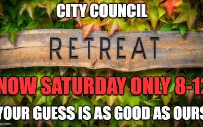 City Council Retreat – here we go again